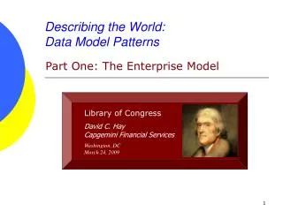 Describing the World: Data Model Patterns