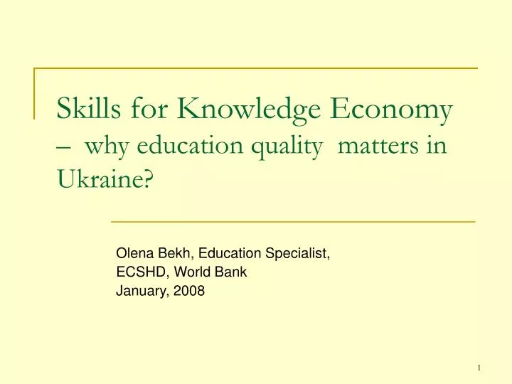skills for knowledge economy why education quality matters in ukraine