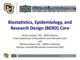 Biostatistics, Epidemiology, and Research Design (BERD) Core