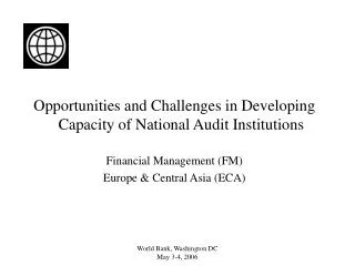 Opportunities and Challenges in Developing Capacity of National Audit Institutions