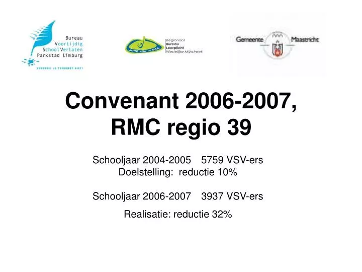 convenant 2006 2007 rmc regio 39