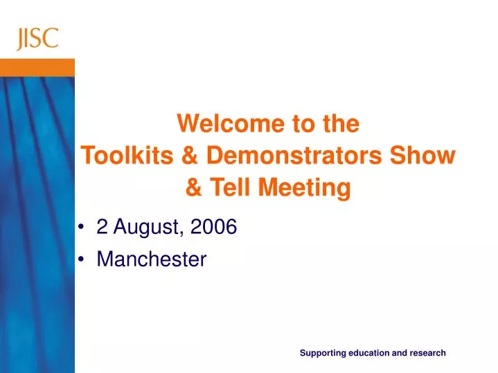 welcome to the toolkits demonstrators show tell meeting
