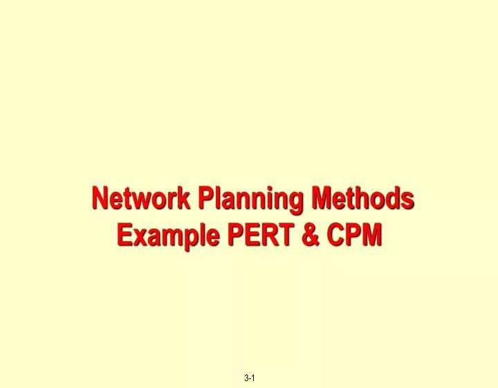 network planning methods example pert cpm