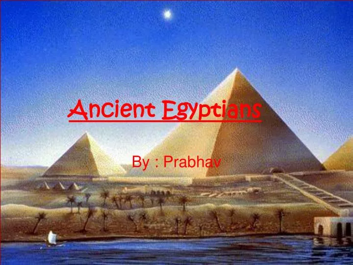 ancient egyptians