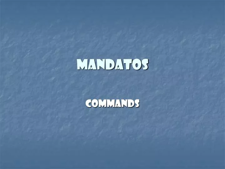 mandatos