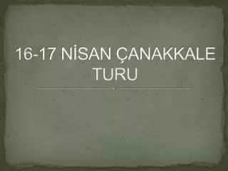 16 17 n san anakkale turu