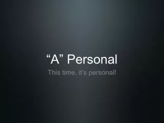 a personal