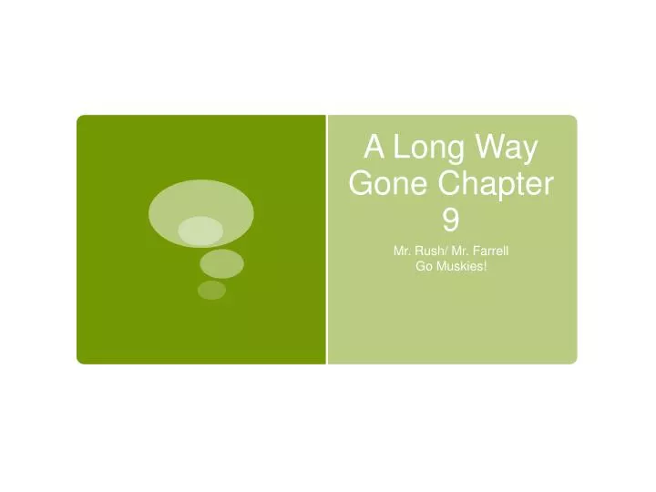 a long way gone chapter 9