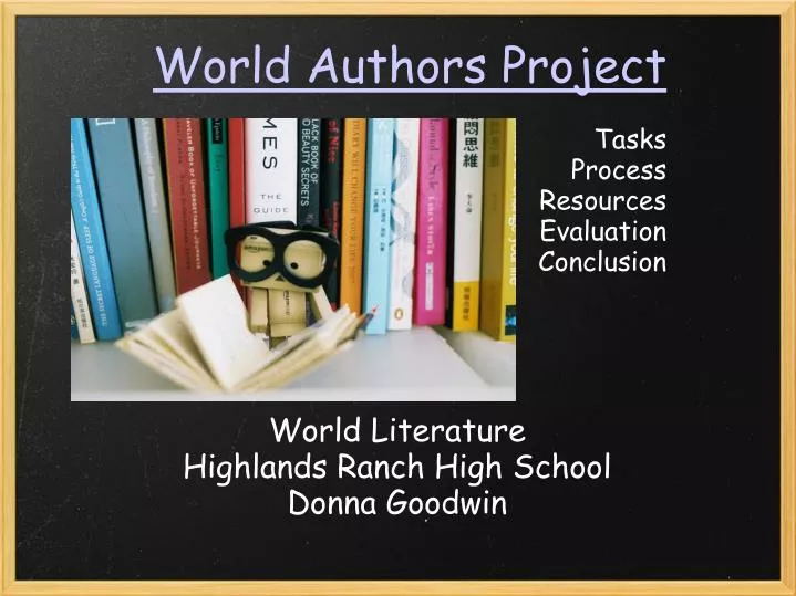 world authors project tasks process resources evaluation conclusion