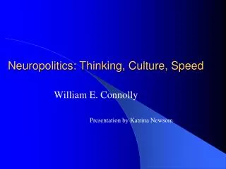 Neuropolitics: Thinking, Culture, Speed