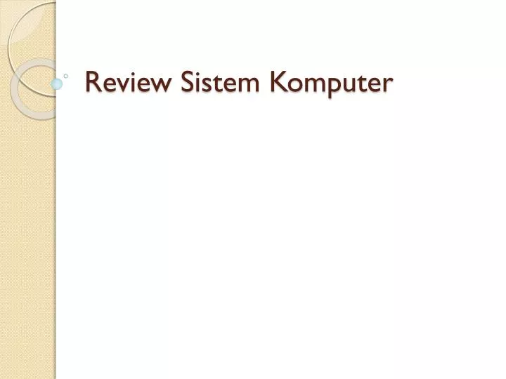 review sistem komputer