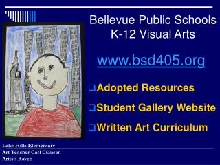 Bellevue Public Schools K-12 Visual Arts