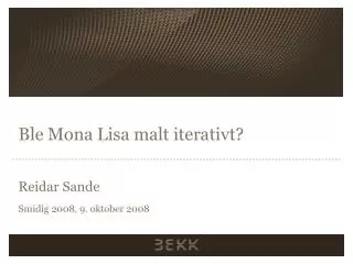 ble mona lisa malt iterativt