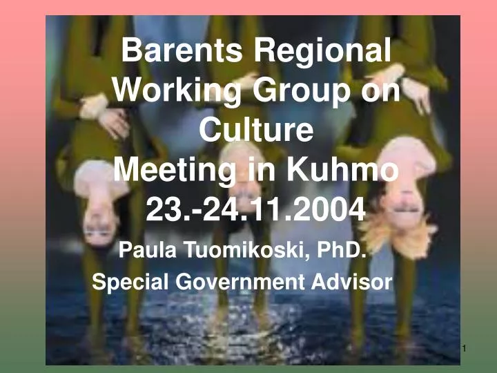 barents regional working group on culture meeting in kuhmo 23 24 11 2004