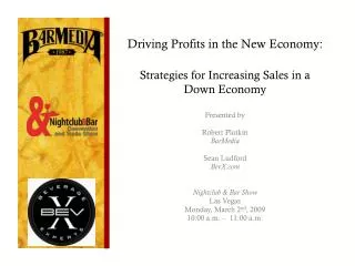Driving Profits in the New Economy: Strategies for Increasing Sales in a Down Economy