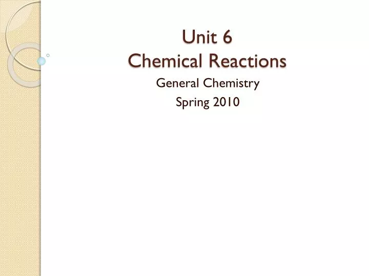 unit 6 chemical reactions