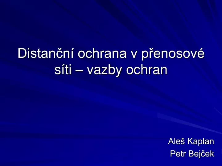 distan n ochrana v p enosov s ti vazby ochran