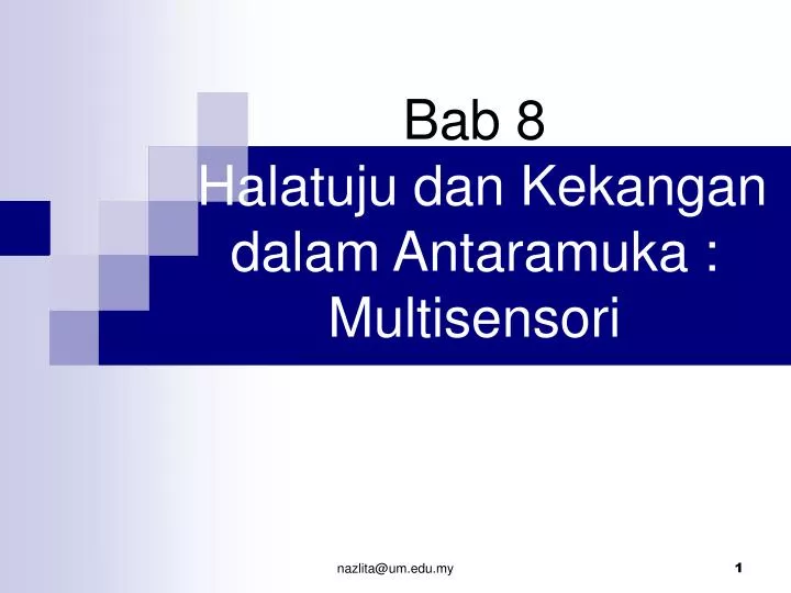 bab 8 halatuju dan kekangan dalam antaramuka multisensori