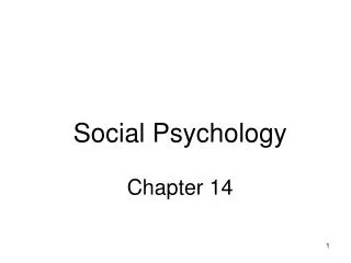 Social Psychology Chapter 14