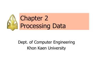 Chapter 2 Processing Data