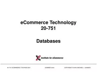 eCommerce Technology 20-751 Databases