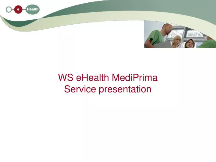 ws ehealth mediprima service presentation