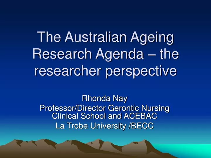 the australian ageing research agenda the researcher perspective