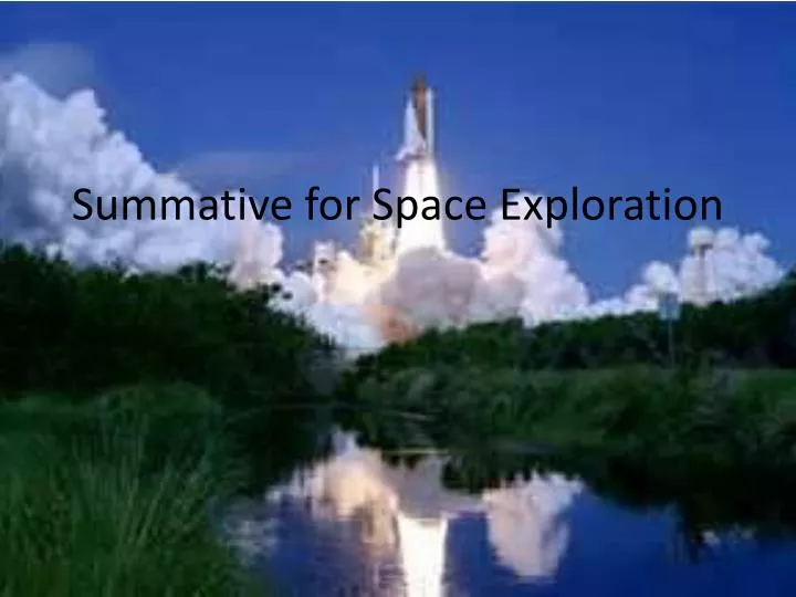 summative for space exploration
