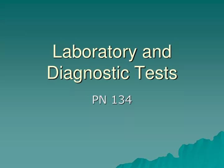 laboratory and diagnostic tests
