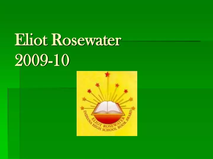 eliot rosewater 2009 10