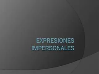 expresiones impersonales