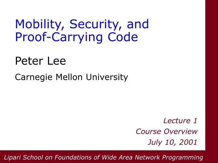 mobility security and proof carrying code peter lee carnegie mellon university