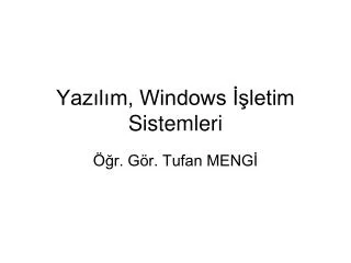 yaz l m windows letim sistemleri