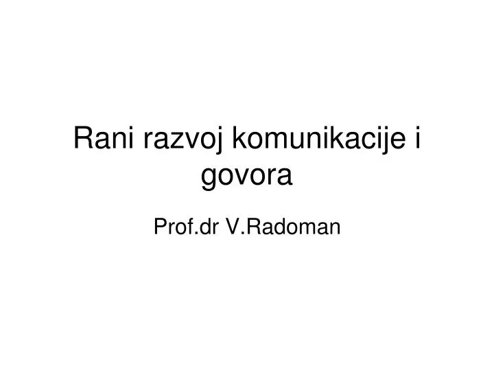 rani razvoj komunikacije i govora