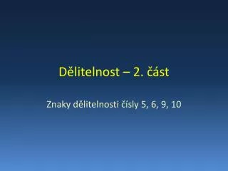 d litelnost 2 st