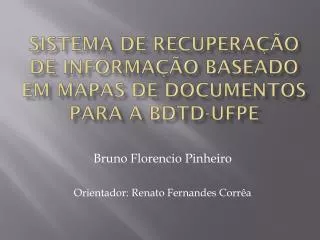 sistema de recupera o de informa o baseado em mapas de documentos para a bdtd ufpe