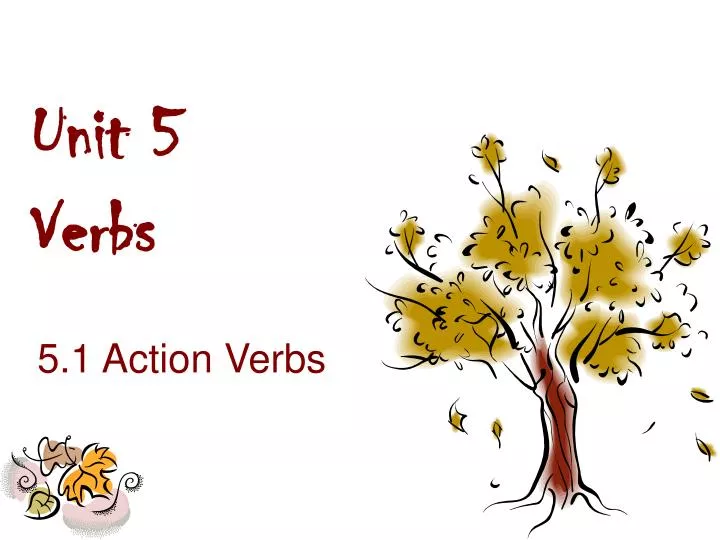 unit 5 verbs