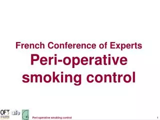 French Conference of Experts Peri-operative smoking control