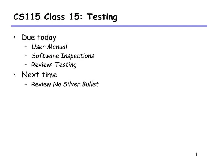 cs115 class 15 testing