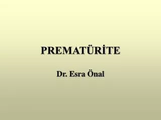 premat r te