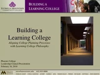 Building a Learning College Aligning College Planning Processes with Learning College Philosophy