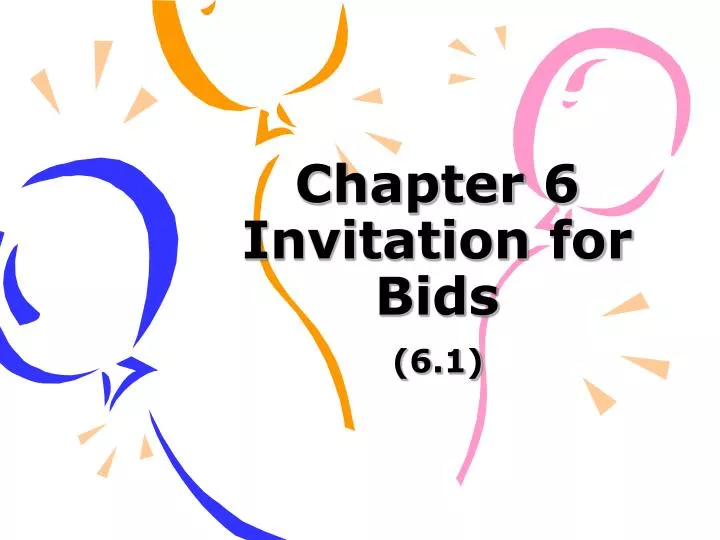 chapter 6 invitation for bids