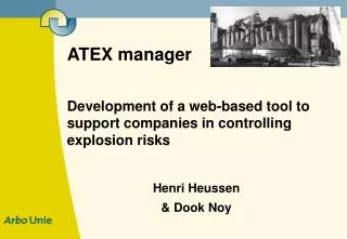 ATEX manager Development of a web-based tool to support companies in controlling explosion risks