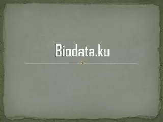 biodata ku