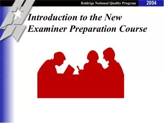 Introduction to the New Examiner Preparation Course