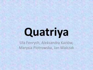 quatriya
