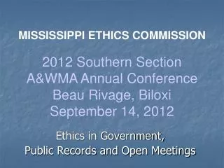 Ethics in Government, Public Records and Open Meetings