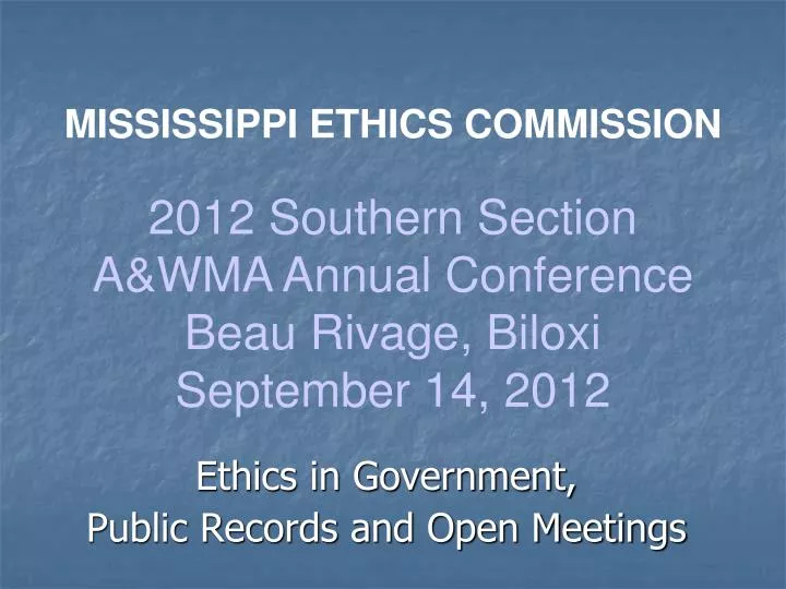 ethics in government public records and open meetings