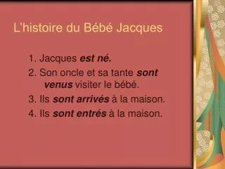 l histoire du b b jacques