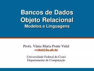 bancos de dados objeto relacional modelos e linguagens